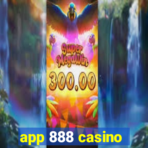 app 888 casino